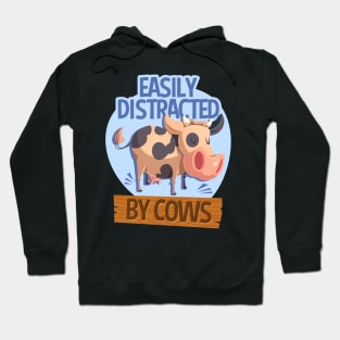 Easily Distracted By Cows Funny Farm Animal Hoodie